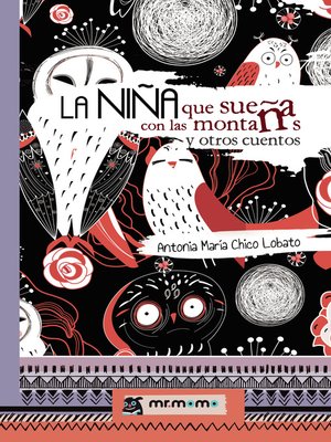 cover image of La niña que sueña con las montañas y otros cuentos